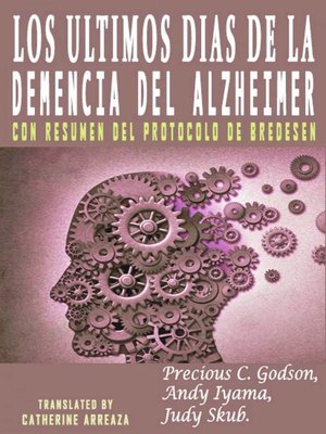 cover image of Los Últimos días de la Demencia del Alzheimer